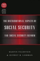 Book Cover for The Distributional Aspects of Social Security and Social Security Reform by Martin Feldstein