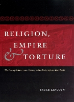 Book Cover for Religion, Empire, and Torture by Bruce Lincoln