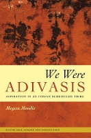Book Cover for We Were Adivasis by Megan Moodie