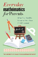 Book Cover for Everyday Mathematics for Parents by The University of Chicago School Mathematics Project