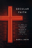 Book Cover for Secular Faith by Mark A. Smith
