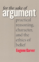 Book Cover for For the Sake of Argument by Eugene Garver