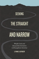 Book Cover for Seeking the Straight and Narrow by Lynne Gerber