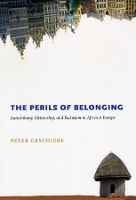 Book Cover for The Perils of Belonging by Peter Geschiere