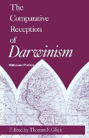 Book Cover for The Comparative Reception of Darwinism by Thomas F. Glick