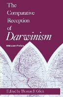 Book Cover for The Comparative Reception of Darwinism by Thomas F Glick