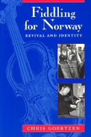 Book Cover for Fiddling for Norway by Chris Goertzen