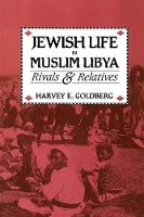 Book Cover for Jewish Life in Muslim Libya by Harvey E. Goldberg