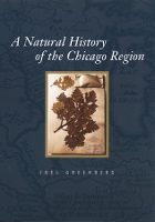 Book Cover for A Natural History of the Chicago Region by Joel Greenberg