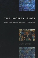 Book Cover for The Money Shot by Laura Grindstaff