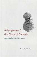 Book Cover for Aristophanes and the Cloak of Comedy by Mario Telo