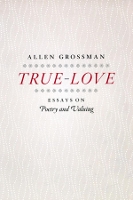 Book Cover for True-Love by Allen Grossman