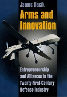 Book Cover for Arms and Innovation by James Hasik