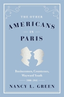 Book Cover for The Other Americans in Paris by Nancy L. Green