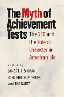 Book Cover for The Myth of Achievement Tests by James J. Heckman