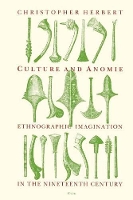 Book Cover for Culture and Anomie by Christopher Herbert