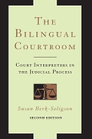 Book Cover for The Bilingual Courtroom by Susan Berk-Seligson