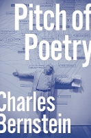 Book Cover for Pitch of Poetry by Charles Bernstein