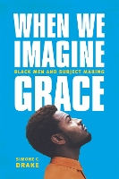 Book Cover for When We Imagine Grace by Simone C. Drake