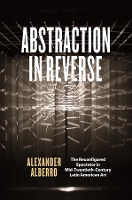 Book Cover for Abstraction in Reverse by Alexander Alberro