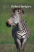 Book Cover for Zebra Stripes by Tim Caro