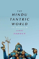 Book Cover for The Hindu Tantric World by Andre Padoux