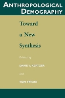 Book Cover for Anthropological Demography by David I. Kertzer