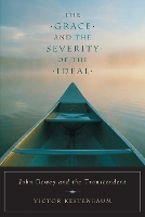 Book Cover for The Grace and the Severity of the Ideal by Victor Kestenbaum