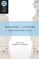 Book Cover for Regulation versus Litigation by Daniel P. Kessler