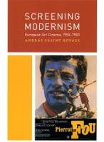 Book Cover for Screening Modernism by Andras Balint Kovacs