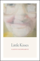 Book Cover for Little Kisses by Lloyd Schwartz