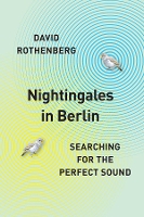 Book Cover for Nightingales in Berlin by David Rothenberg