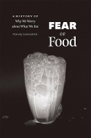 Book Cover for Fear of Food by Harvey Levenstein