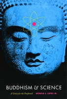 Book Cover for Buddhism and Science by Donald S. Lopez Jr.