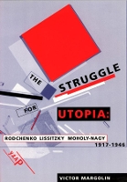 Book Cover for The Struggle for Utopia by Victor Margolin