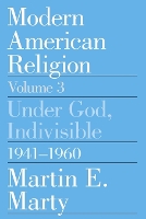 Book Cover for Modern American Religion by Martin E Marty