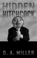 Book Cover for Hidden Hitchcock by D. A. Miller