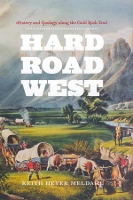 Book Cover for Hard Road West by Keith Heyer Meldahl