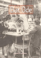 Book Cover for Bat Ode by Jeredith Merrin