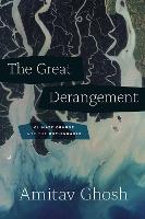 Book Cover for The Great Derangement by Amitav Ghosh