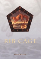 Book Cover for Rib Cage by Greg Miller