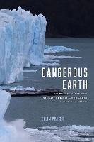 Book Cover for Dangerous Earth by Ellen Prager