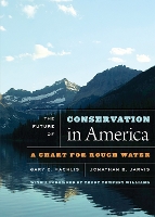 Book Cover for The Future of Conservation in America by Gary E. Machlis