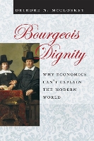 Book Cover for Bourgeois Dignity by Deirdre N. McCloskey