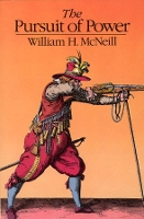 Book Cover for The Pursuit of Power by William H. McNeill