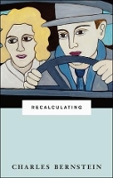 Book Cover for Recalculating by Charles Bernstein