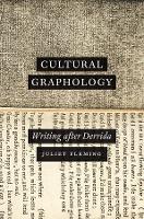 Book Cover for Cultural Graphology by Juliet Fleming