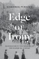 Book Cover for Edge of Irony by Marjorie Perloff