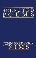 Book Cover for Selected Poems by John Frederick Nims