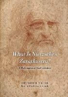 Book Cover for What is Nietzsche`s Zarathustra? – A Philosophical Confrontation by Heinrich Meier, Justin Gottschalk